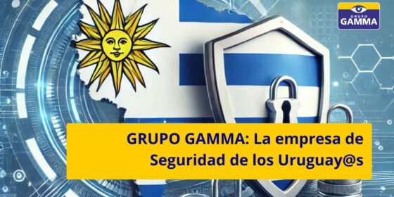 GRUPO GAMMA: La empresa de Seguridad de los Uruguay@s